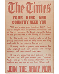Dominic Winter, Oct. 8: The Times. Your King and Country Need You, vintage poster, [London, 7 August 1914]. £300-400.