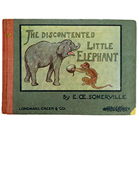 <b>Fonsie Mealy’s, Oct. 1-2:</b> Somerville (E.OE.) <i>The Discontented Little Elephant.</i> Inscribed presentation copy. €700 to €1,000.
