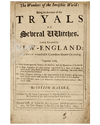 <b>Bonhams, Oct. 13-23:</b> Colonial America: The Collection of William Nesheim: The First Contemporaneous Account of the Salem Witch Trials, Cotton Mather. $15,000-$25,000
