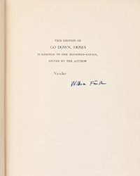 <b>Freeman’s, Nov. 13:</b> FAULKNER, William. <i>Go Down, Moses.</i> First edition, limited issue, one of 100 copies signed by Faulkner. $10,000-15,000