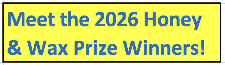 Meet the 2026 Honey & Wax Prize Winners!