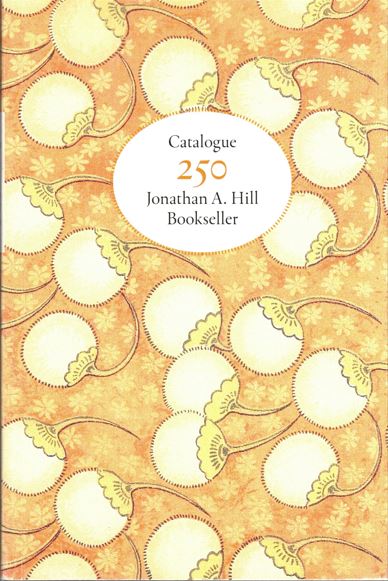 Catalogue 250 and a Change of Pace from Jonathan A. Hill Bookseller