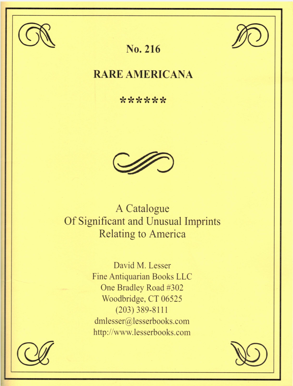 Rare Americana No. 216 from David M. Lesser Fine Antiquarian Books